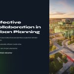 1 Effective Collaboration in Urban Planning